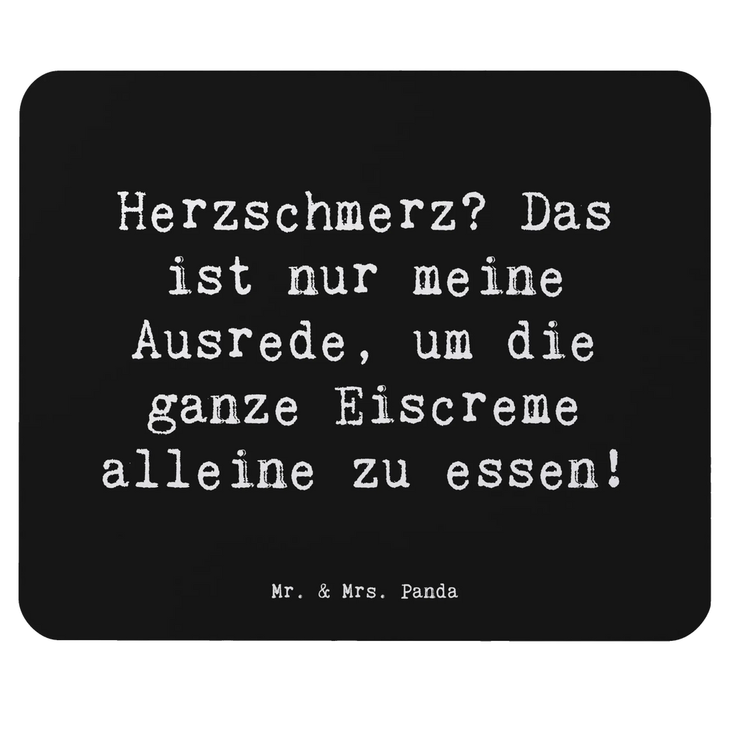 Mouse mat Saying Herzschmerz? Das ist nur meine Ausrede, um die ganze Eiscreme alleine zu essen! Einzigartiges Mauspad, Designer Mauspad, Mausunterlage, PC Zubehör, Mousepad, Arbeitszimmer, Mauspad, Mauspad Büro, Büroausstattung, Computer zubehör