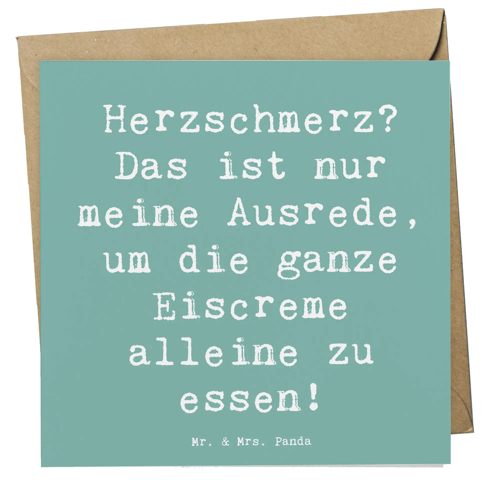 Deluxe Card Saying Herzschmerz? Das ist nur meine Ausrede, um die ganze Eiscreme alleine zu essen! Karte, Geburtstagskarte, Hochzeitskarte, Hochwertige Klappkarte, Klappkarte, Einladungskarte, Glückwunschkarte, Hochwertige Grußkarte, Grußkarte