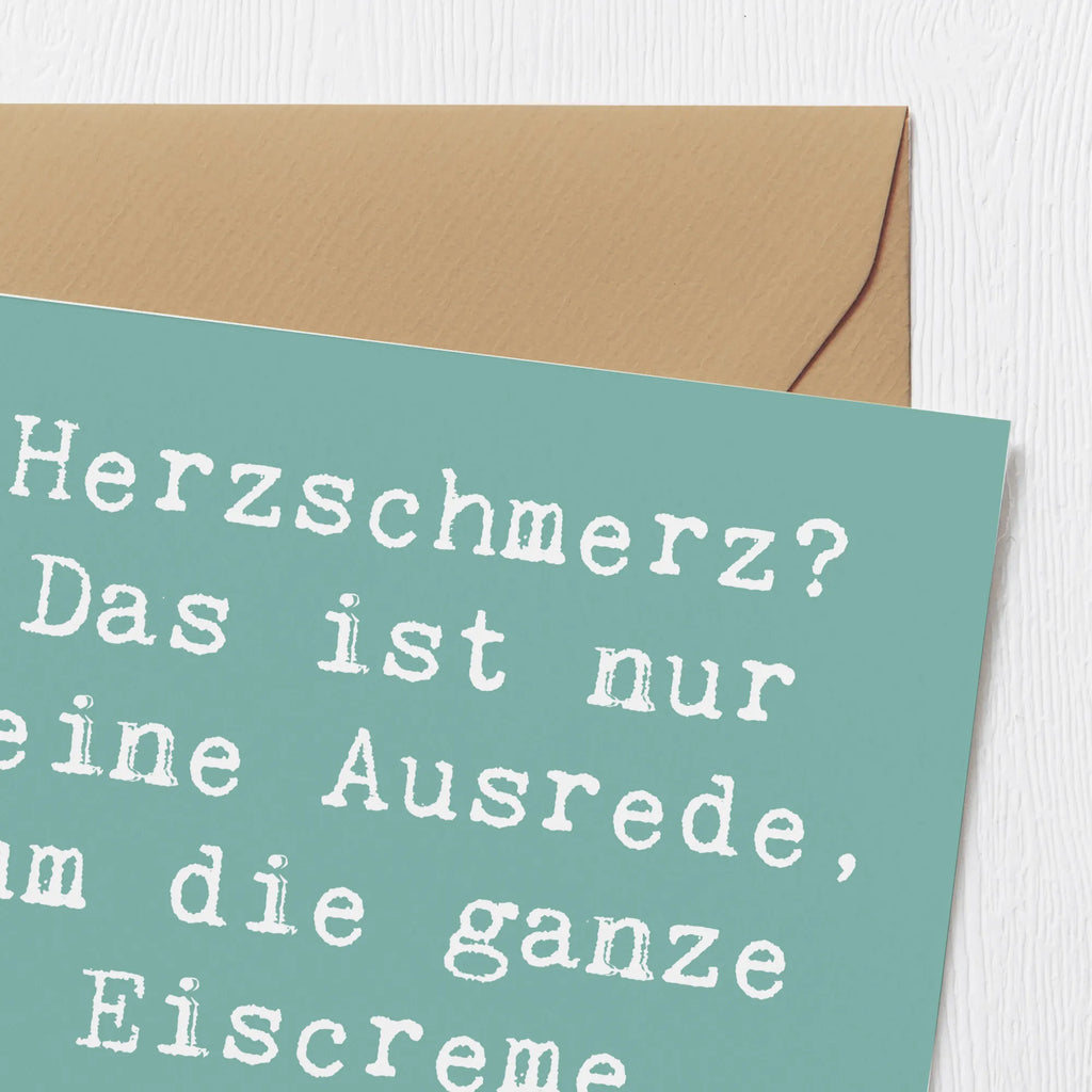 Deluxe Card Saying Herzschmerz? Das ist nur meine Ausrede, um die ganze Eiscreme alleine zu essen! Karte, Geburtstagskarte, Hochzeitskarte, Hochwertige Klappkarte, Klappkarte, Einladungskarte, Glückwunschkarte, Hochwertige Grußkarte, Grußkarte