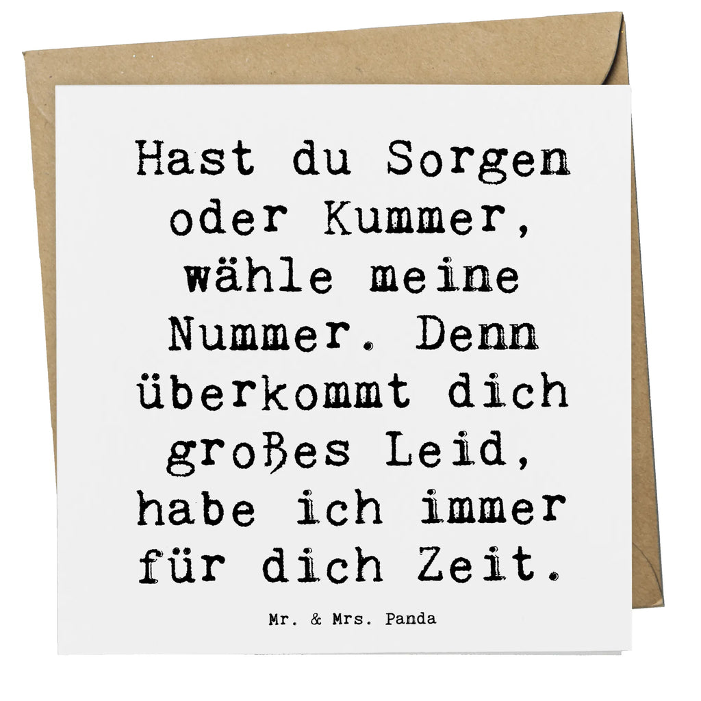 Deluxe Card Saying Hast du Sorgen oder Kummer, wähle meine Nummer. Denn überkommt dich großes Leid, habe ich immer für dich Zeit. Grußkarte, Hochzeitskarte, Hochwertige Grußkarte, Einladungskarte, Glückwunschkarte, Klappkarte, Karte, Geburtstagskarte, Hochwertige Klappkarte