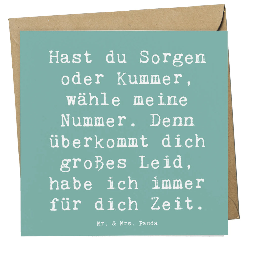 Deluxe Card Saying Hast du Sorgen oder Kummer, wähle meine Nummer. Denn überkommt dich großes Leid, habe ich immer für dich Zeit. Grußkarte, Hochzeitskarte, Hochwertige Grußkarte, Einladungskarte, Glückwunschkarte, Klappkarte, Karte, Geburtstagskarte, Hochwertige Klappkarte