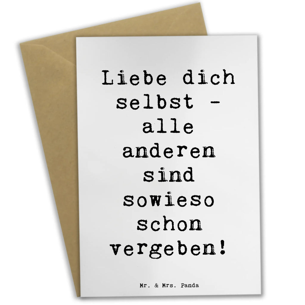 Greetings card Saying Liebe dich selbst - alle anderen sind sowieso schon vergeben! Klappkarte, Hochzeitskarte, Ansichtskarten, Einladungskarte, Grußkarte, Geburtstagskarte, Glückwunschkarte, Karte