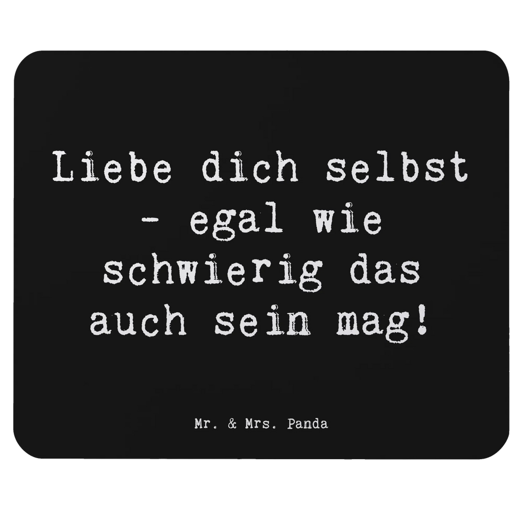 Mouse mat Saying Liebe dich selbst - egal wie schwierig das auch sein mag! Mausunterlage, Mauspad, Designer Mauspad, Arbeitszimmer, Mousepad, PC Zubehör, Mauspad Büro, Büroausstattung, Einzigartiges Mauspad, Computer zubehör