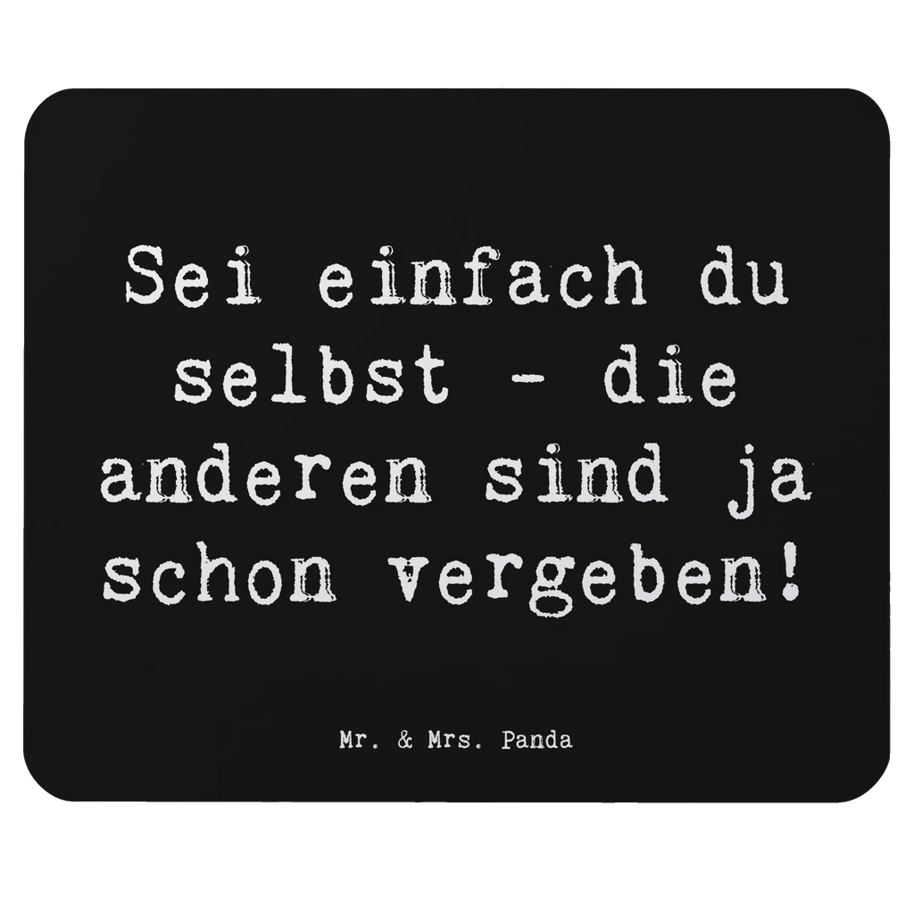 Mouse mat Saying Sei einfach du selbst - die anderen sind ja schon vergeben! Mauspad Büro, Einzigartiges Mauspad, Mousepad, PC Zubehör, Büroausstattung, Mausunterlage, Arbeitszimmer, Computer zubehör, Designer Mauspad, Mauspad