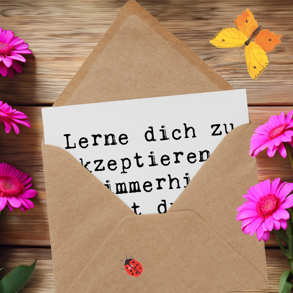 Deluxe Card Saying Lerne dich zu akzeptieren - immerhin musst du mit dir selbst leben! Hochzeitskarte, Glückwunschkarte, Hochwertige Grußkarte, Geburtstagskarte, Grußkarte, Hochwertige Klappkarte, Einladungskarte, Karte, Klappkarte