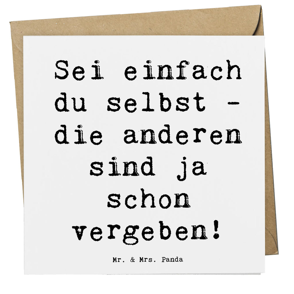 Deluxe Card Saying Sei einfach du selbst - die anderen sind ja schon vergeben! Karte, Glückwunschkarte, Geburtstagskarte, Einladungskarte, Grußkarte, Hochwertige Grußkarte, Hochzeitskarte, Hochwertige Klappkarte, Klappkarte