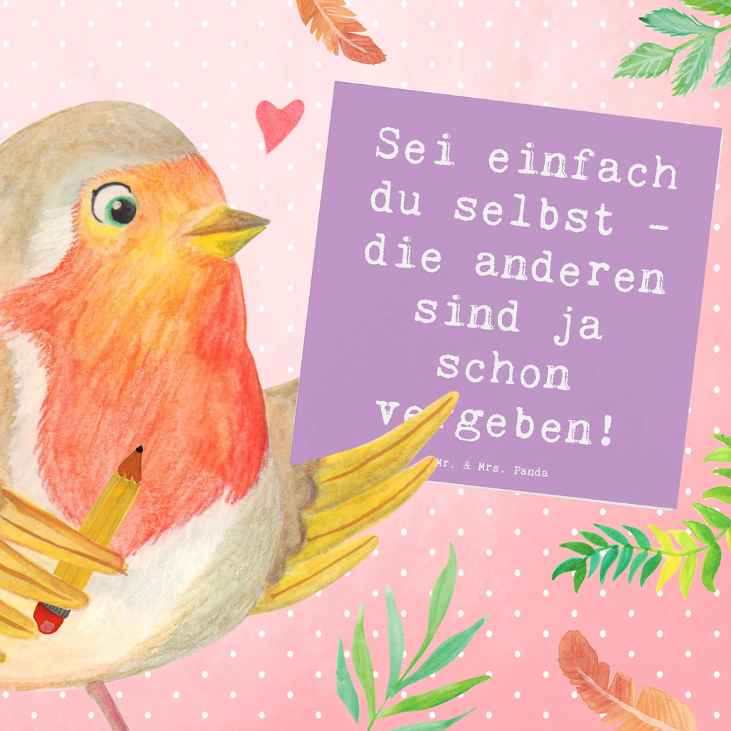 Deluxe Card Saying Sei einfach du selbst - die anderen sind ja schon vergeben! Karte, Glückwunschkarte, Geburtstagskarte, Einladungskarte, Grußkarte, Hochwertige Grußkarte, Hochzeitskarte, Hochwertige Klappkarte, Klappkarte