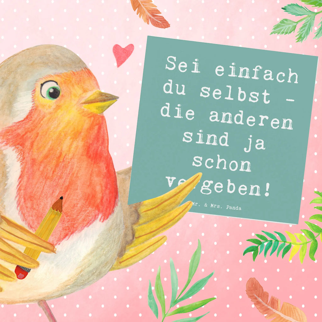 Deluxe Card Saying Sei einfach du selbst - die anderen sind ja schon vergeben! Karte, Glückwunschkarte, Geburtstagskarte, Einladungskarte, Grußkarte, Hochwertige Grußkarte, Hochzeitskarte, Hochwertige Klappkarte, Klappkarte
