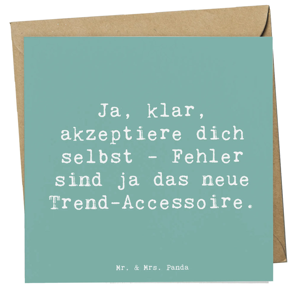 Deluxe Card Saying Ja, klar, akzeptiere dich selbst - Fehler sind ja das neue Trend-Accessoire. faltkarte, Klappkarte, Grußkarte, anlasskarte, Glückwunschkarte, doppelkarte, shopify, schöne sprüche, liebe, freude, lebensweisheiten, alltag verschönern, spruch kollektion, geschenkideen, Einzigartig, mr and mrs panda, sprüche, Kreativ, Dekoration, nachhaltige geschenke, zitate, glück, sprüche sammlung, motivation, wanddeko, inspiration, wohnaccessoires, Lächeln