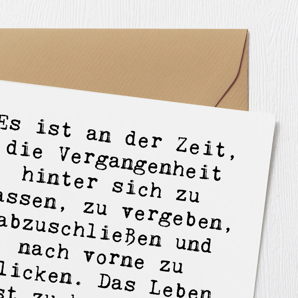 Deluxe Card Saying Es ist an der Zeit, die Vergangenheit hinter sich zu lassen, zu vergeben, abzuschließen und nach vorne zu blicken. Das Leben ist zu kurz, um in der Vergangenheit zu hängen... Hochzeitskarte, Hochwertige Klappkarte, Karte, Geburtstagskarte, Hochwertige Grußkarte, Glückwunschkarte, Einladungskarte, Grußkarte, Klappkarte