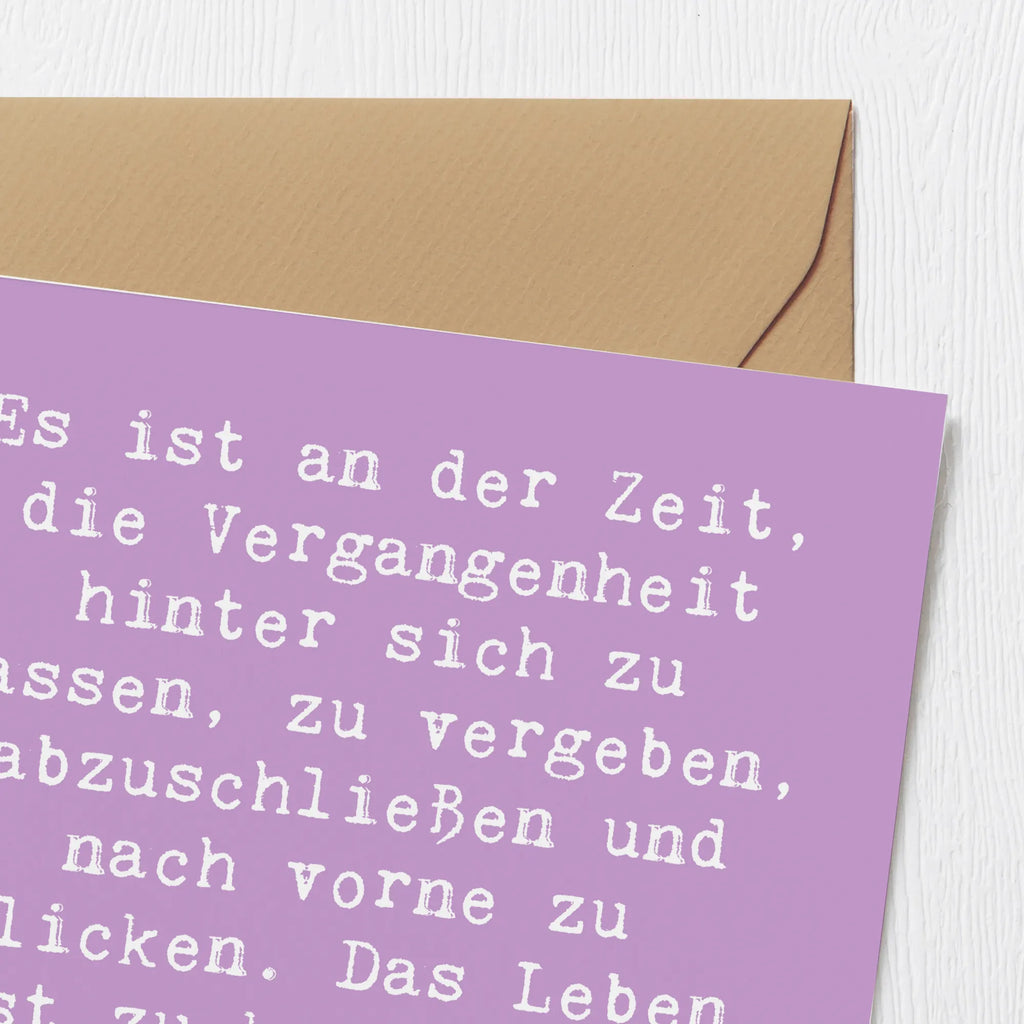 Deluxe Card Saying Es ist an der Zeit, die Vergangenheit hinter sich zu lassen, zu vergeben, abzuschließen und nach vorne zu blicken. Das Leben ist zu kurz, um in der Vergangenheit zu hängen... Hochzeitskarte, Hochwertige Klappkarte, Karte, Geburtstagskarte, Hochwertige Grußkarte, Glückwunschkarte, Einladungskarte, Grußkarte, Klappkarte