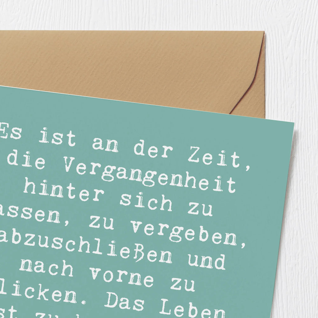 Deluxe Card Saying Es ist an der Zeit, die Vergangenheit hinter sich zu lassen, zu vergeben, abzuschließen und nach vorne zu blicken. Das Leben ist zu kurz, um in der Vergangenheit zu hängen... Hochzeitskarte, Hochwertige Klappkarte, Karte, Geburtstagskarte, Hochwertige Grußkarte, Glückwunschkarte, Einladungskarte, Grußkarte, Klappkarte
