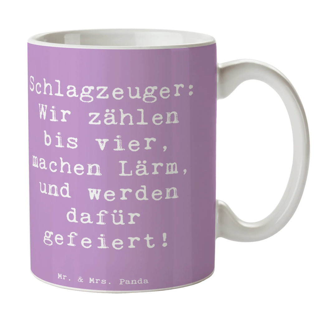 Mug Saying Schlagzeuger: Wir zählen bis vier, machen Lärm, und werden dafür gefeiert! Tasse, Tasse mit Zitaten, Bürotasse, Kaffeetasse, Keramiktasse, Tasse mit Motiven, Geschenktasse, Teetasse, Porzellantasse, Instrumente, Geschenke Musiker, Musikliebhaber
