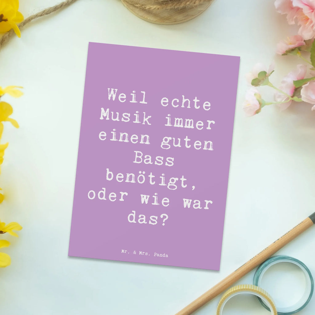 Postcard Saying Weil echte Musik immer einen guten Bass benötigt, oder wie war das? Postkarte, Karte, Geschenkkarte, Grußkarte, Einladung, Ansichtskarte, Geburtstagskarte, Einladungskarte, Dankeskarte, Ansichtskarten, Einladung Geburtstag, Einladungskarten Geburtstag, Instrumente, Geschenke Musiker, Musikliebhaber