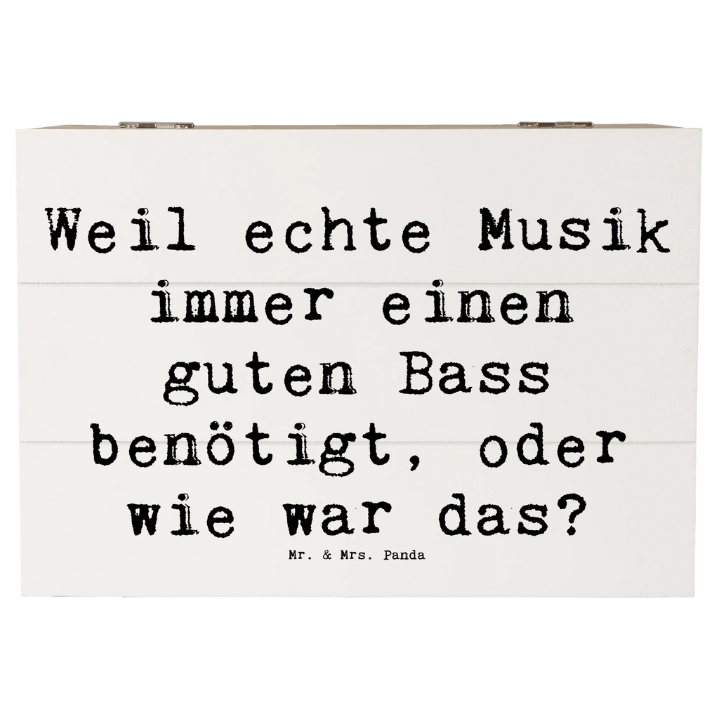 Wooden chest Saying Weil echte Musik immer einen guten Bass benötigt, oder wie war das? Geschenkbox, Truhe, Kiste, XXL, Dekokiste, Schatzkiste, Erinnerungskiste, Erinnerungsbox, Aufbewahrungsbox, Holzkiste, Geschenkdose, Schatulle, Instrumente, Geschenke Musiker, Musikliebhaber