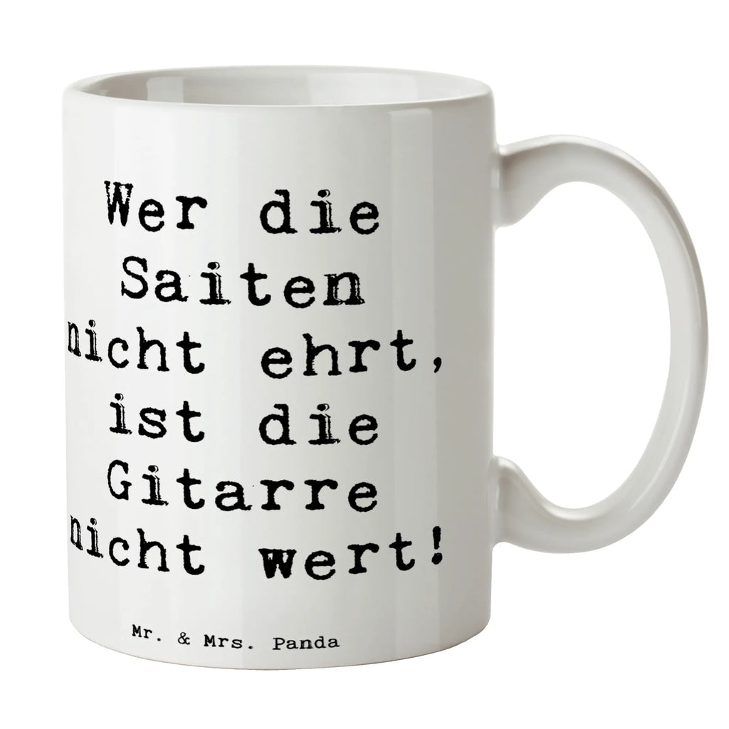 Mug Saying Wer die Saiten nicht ehrt, ist die Gitarre nicht wert! Bürotasse, Porzellantasse, Tasse mit Zitaten, Keramiktasse, Geschenktasse, Teetasse, Tasse, Tasse mit Motiven, Kaffeetasse, Instrumente, Geschenke Musiker, Musikliebhaber