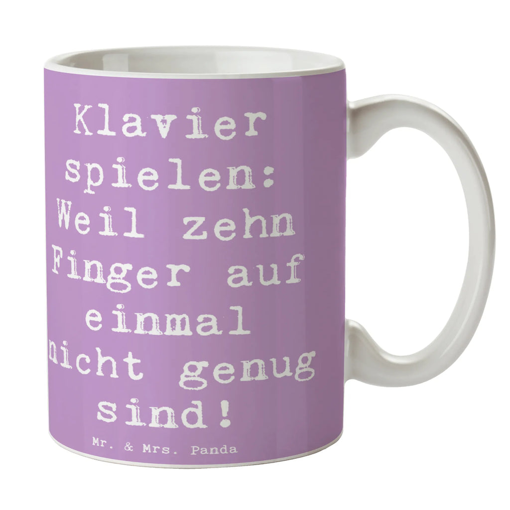 Mug Saying Klavier spielen: Weil zehn Finger auf einmal nicht genug sind! Kaffeetasse, Geschenktasse, Teetasse, Keramiktasse, Tasse mit Zitaten, Bürotasse, Tasse mit Motiven, Porzellantasse, Tasse, Instrumente, Geschenke Musiker, Musikliebhaber