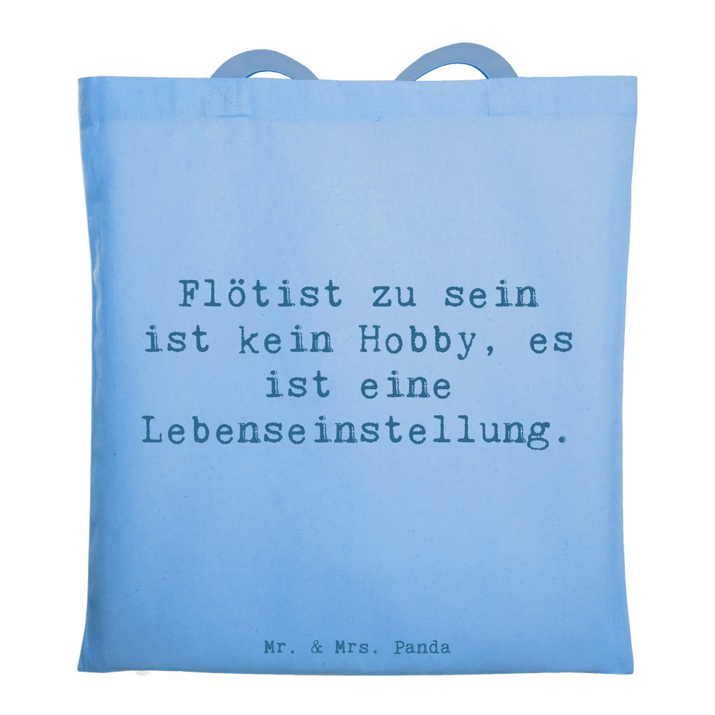 Tragetasche Spruch Flötist zu sein ist kein Hobby, es ist eine Lebenseinstellung. Schultertasche, Einkaufstüte, Tasche, Stoffbeutel, Badetasche, Tragetasche, Strandtasche, Beutel, Umhängetasche, Laptoptasche, Beuteltasche, Einkaufstasche, Stofftasche, Jutebeutel, Shopper, Jutetasche, Instrumente, Geschenke Musiker, Musikliebhaber