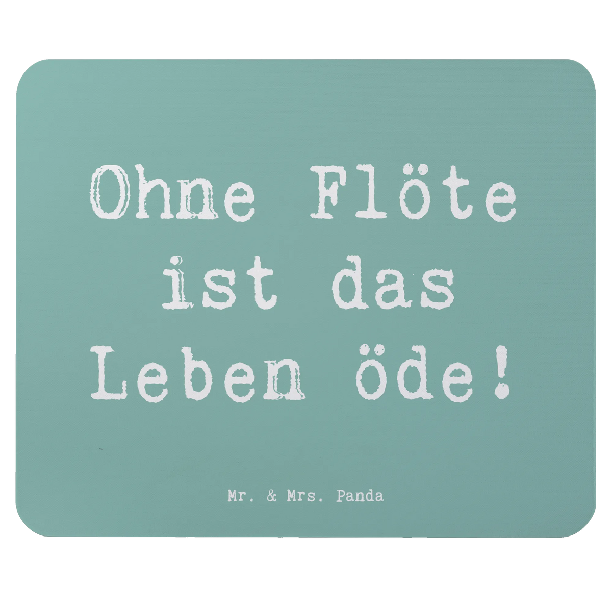 Mauspad Spruch Flöte Leben mousematte, computermatte, computer mousepad, gummi mauspad, notebook mauspad, mausteppich, pc mauspad, Mauspad, mauspad laptop, Mouse Pad, pc mausunterlage, laptop mauspad, laptop mousepad, computer mauspad, pc mousepad, Mousepad, mauspad pc, Instrumente, Geschenke Musiker, Musikliebhaber