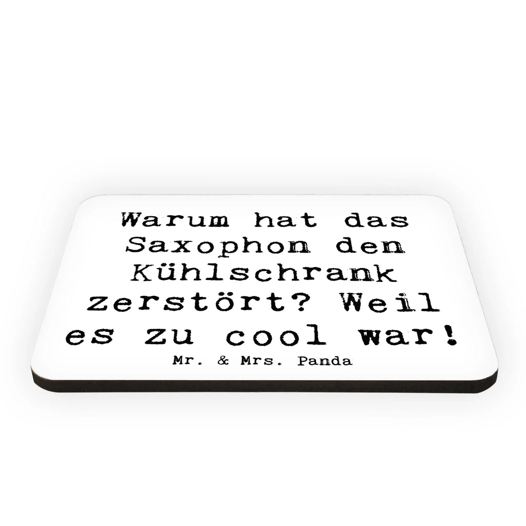 Magnet Saying Warum hat das Saxophon den Kühlschrank zerstört? Weil es zu cool war! Dekomagnet, Souvenir Magnet, Notiz Magnet, Whiteboard Magnet, Kühlschrank Dekoration, Kühlschrankmagnet, Pinnwandmagnet, Motivmagnete, Instrumente, Geschenke Musiker, Musikliebhaber