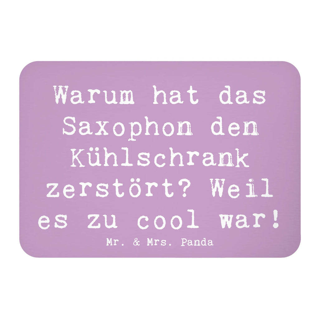Magnet Saying Warum hat das Saxophon den Kühlschrank zerstört? Weil es zu cool war! Dekomagnet, Souvenir Magnet, Notiz Magnet, Whiteboard Magnet, Kühlschrank Dekoration, Kühlschrankmagnet, Pinnwandmagnet, Motivmagnete, Instrumente, Geschenke Musiker, Musikliebhaber