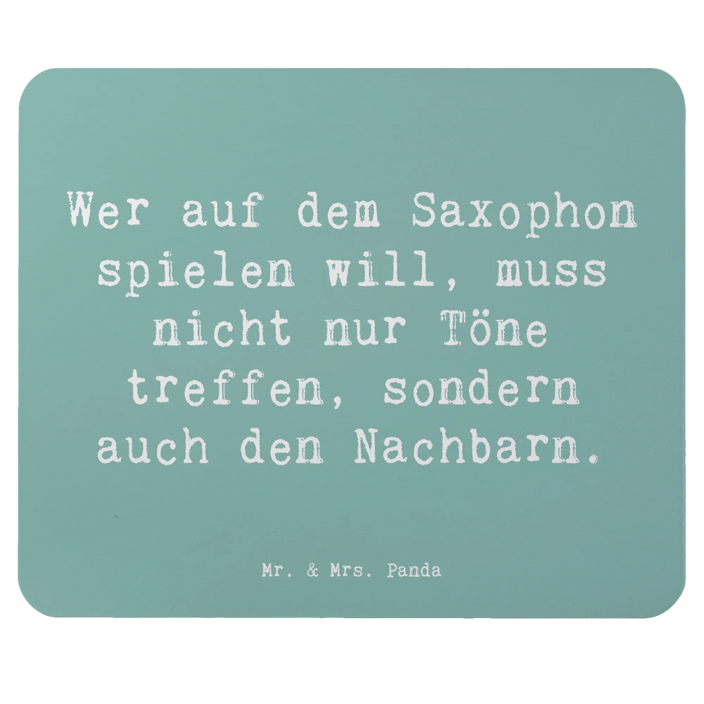 Mouse mat Saying Wer auf dem Saxophon spielen will, muss nicht nur Töne treffen, sondern auch den Nachbarn. mausteppich, pc mausunterlage, Mausmatte, gummi mauspad, Mauspad, computer mauspad, laptop mauspad, notebook mauspad, computermatte, mousematte, Mouse Pad, pc mousepad, computer mousepad, pc mauspad, laptop mousepad, mauspad laptop, mauspad pc, Mousepad, Mausunterlage, Geschenke Musiker, Instrumente, Musikliebhaber