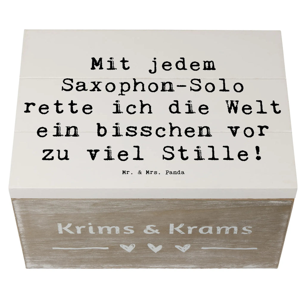 Wooden chest Saying Mit jedem Saxophon-Solo rette ich die Welt ein bisschen vor zu viel Stille! Aufbewahrungsbox, XXL, Dekokiste, Erinnerungsbox, Schatulle, Erinnerungskiste, Holzkiste, Geschenkbox, Kiste, Geschenkdose, Schatzkiste, Truhe, Instrumente, Geschenke Musiker, Musikliebhaber