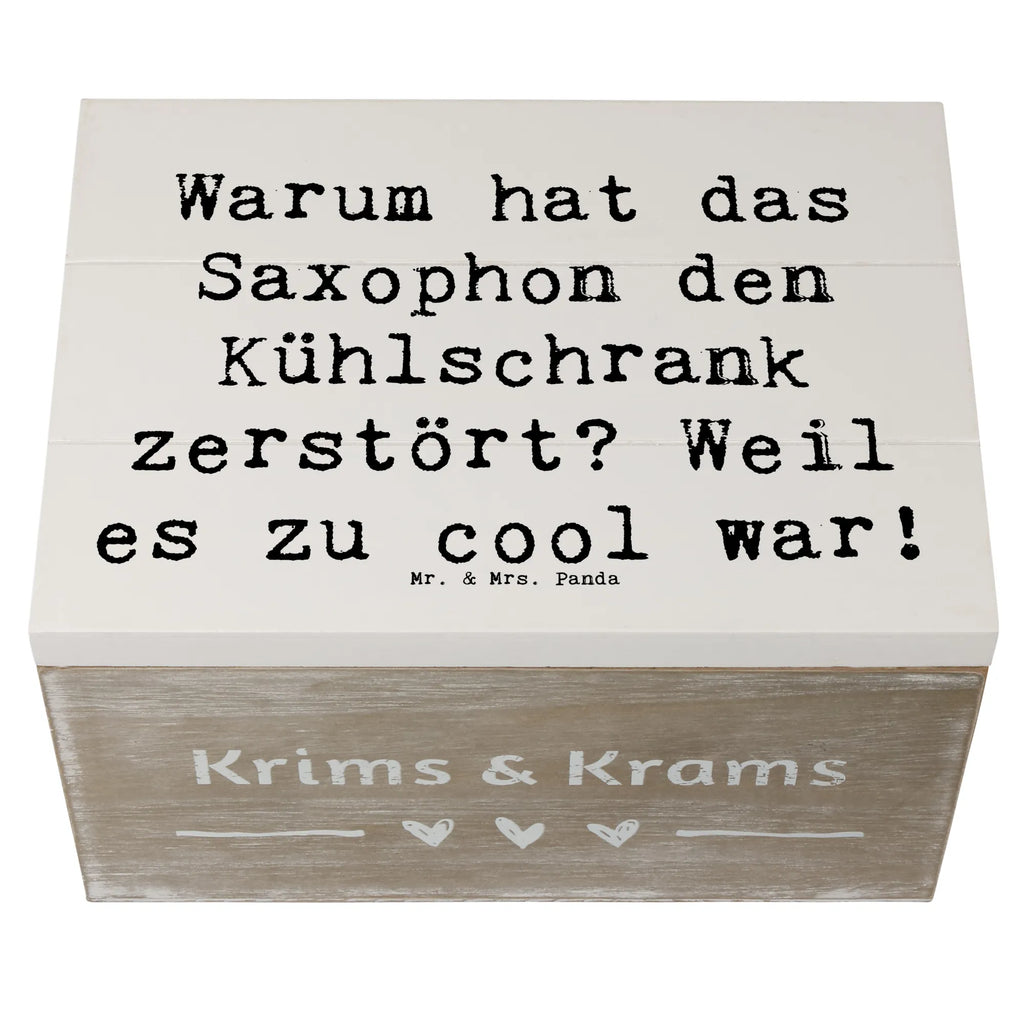Holzkiste Spruch Saxophon Kühlschrank Truhe, Schatzkiste, Holzkiste, Erinnerungsbox, Geschenkdose, Geschenkbox, Dekokiste, Kiste, XXL, Erinnerungskiste, Aufbewahrungsbox, Schatulle, Instrumente, Geschenke Musiker, Musikliebhaber