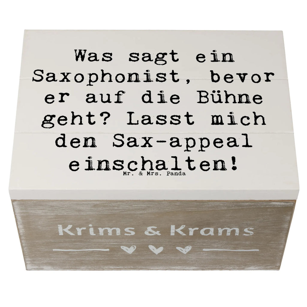 Wooden chest Saying Was sagt ein Saxophonist, bevor er auf die Bühne geht? Lasst mich den Sax-appeal einschalten! XXL, Aufbewahrungsbox, Erinnerungsbox, Schatzkiste, Geschenkbox, Erinnerungskiste, Truhe, Dekokiste, Holzkiste, Kiste, Geschenkdose, Schatulle, Instrumente, Geschenke Musiker, Musikliebhaber