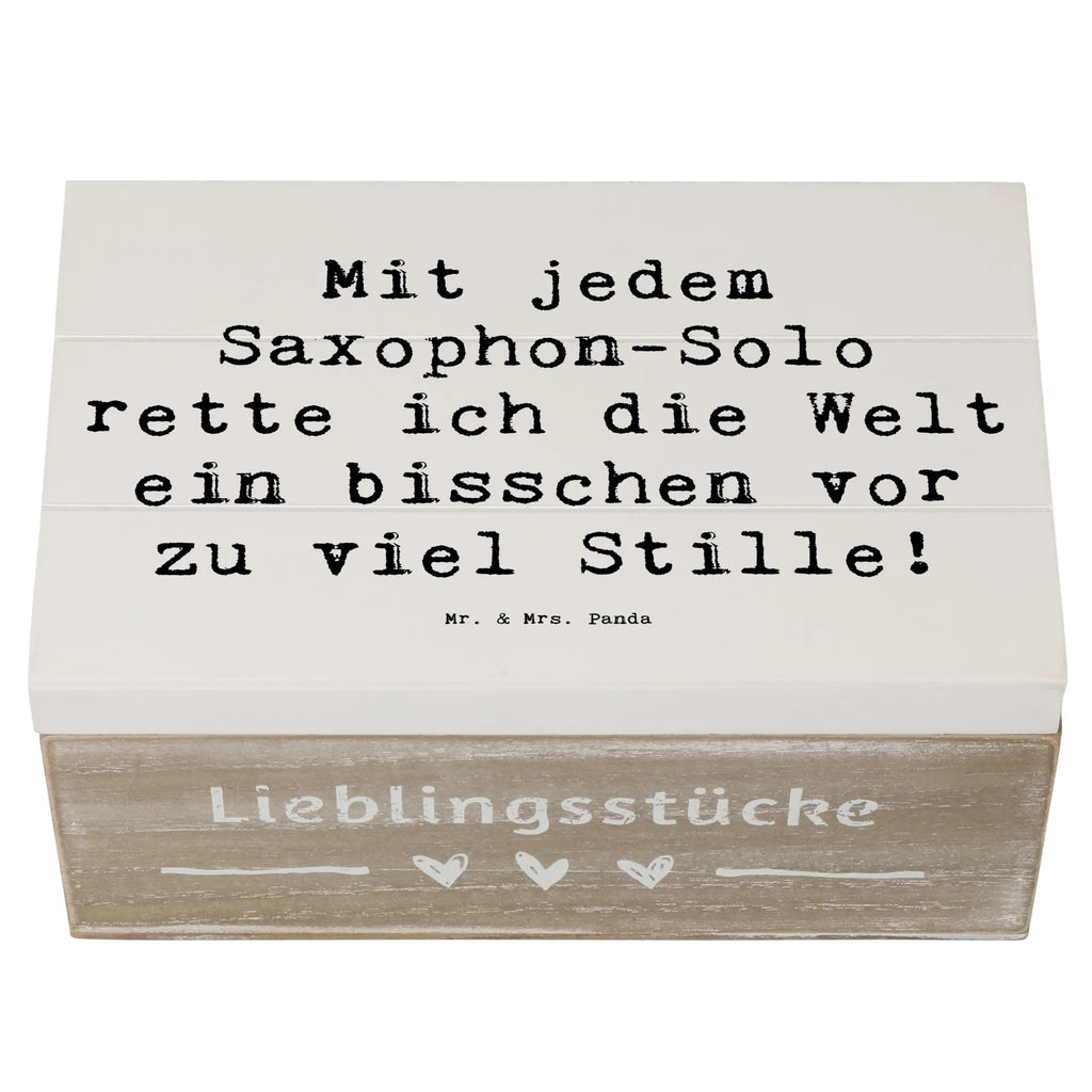 Wooden chest Saying Mit jedem Saxophon-Solo rette ich die Welt ein bisschen vor zu viel Stille! Aufbewahrungsbox, XXL, Dekokiste, Erinnerungsbox, Schatulle, Erinnerungskiste, Holzkiste, Geschenkbox, Kiste, Geschenkdose, Schatzkiste, Truhe, Instrumente, Geschenke Musiker, Musikliebhaber