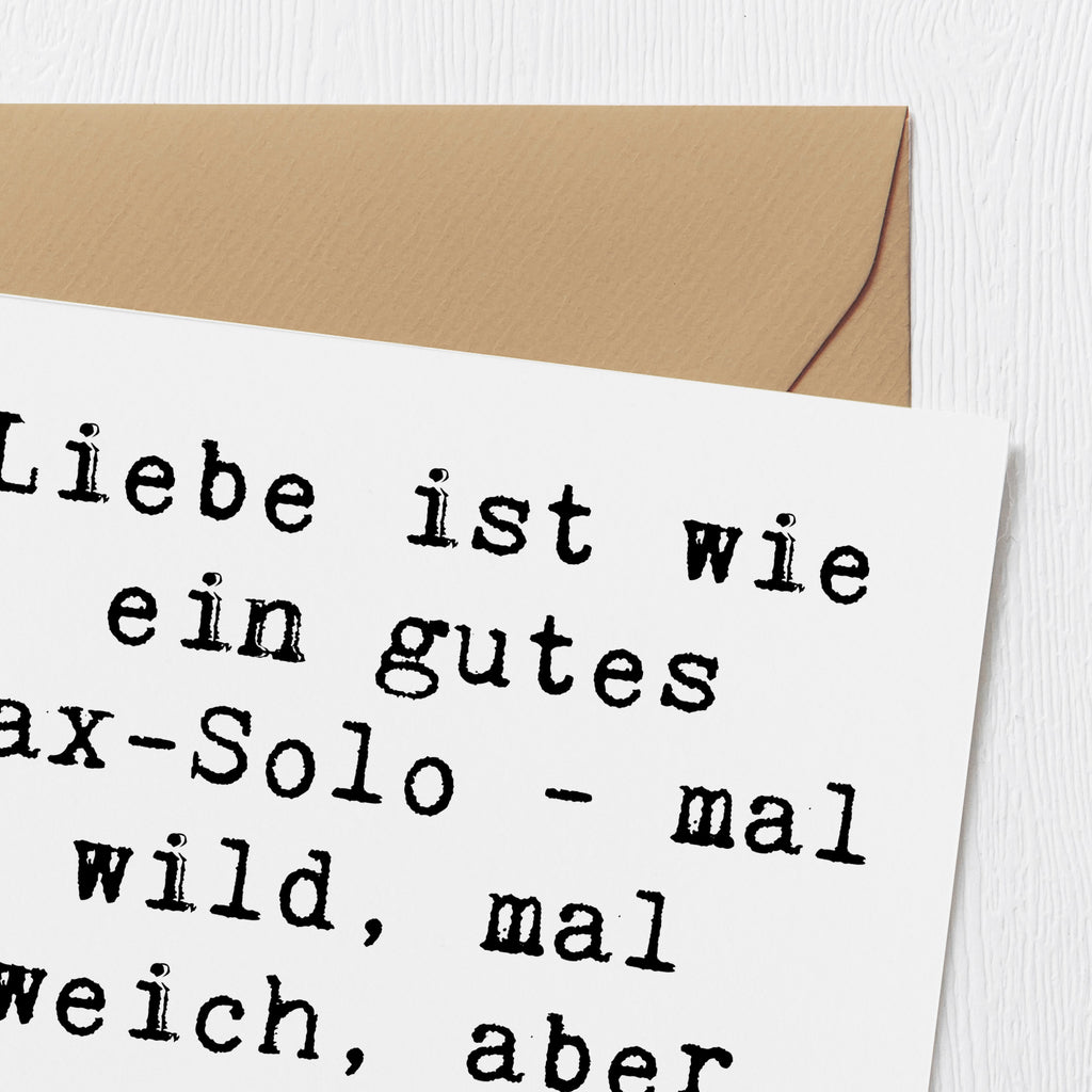Deluxe Card Saying Liebe ist wie ein gutes Sax-Solo - mal wild, mal weich, aber immer unvergesslich. Hochwertige Klappkarte, Hochzeitskarte, Karte, Einladungskarte, Hochwertige Grußkarte, Grußkarte, Geburtstagskarte, Klappkarte, Glückwunschkarte, Instrumente, Geschenke Musiker, Musikliebhaber