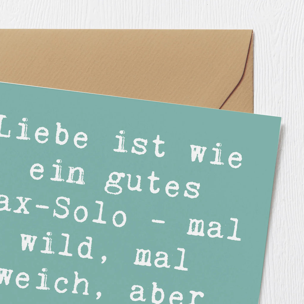 Deluxe Card Saying Liebe ist wie ein gutes Sax-Solo - mal wild, mal weich, aber immer unvergesslich. Hochwertige Klappkarte, Hochzeitskarte, Karte, Einladungskarte, Hochwertige Grußkarte, Grußkarte, Geburtstagskarte, Klappkarte, Glückwunschkarte, Instrumente, Geschenke Musiker, Musikliebhaber