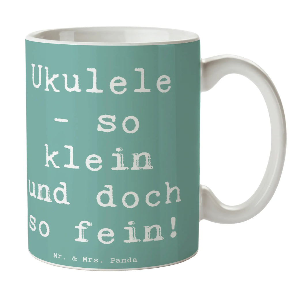 Mug Saying Ukulele - so klein und doch so fein! Teetasse, Tasse, Kaffeetasse, Bürotasse, Geschenktasse, Tasse mit Motiven, Tasse mit Zitaten, Keramiktasse, Porzellantasse, Instrumente, Geschenke Musiker, Musikliebhaber