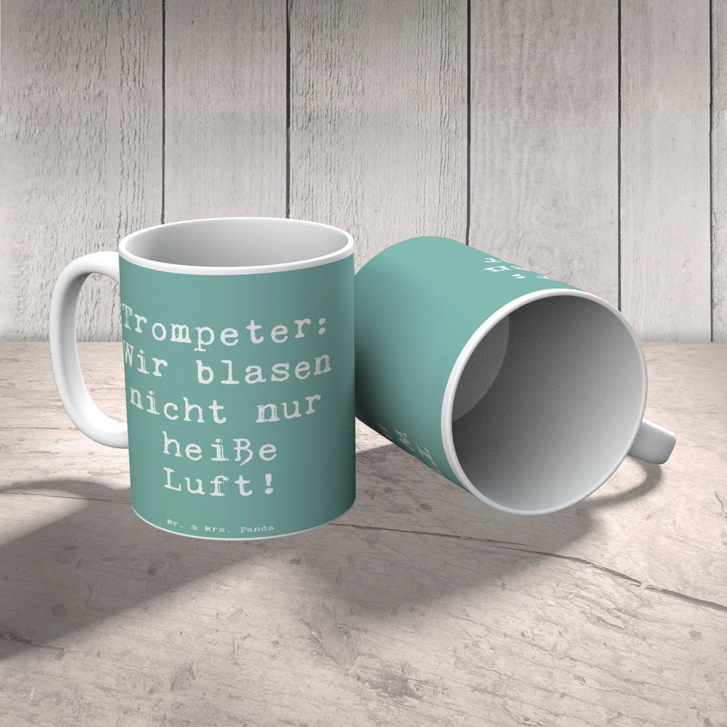 Mug Saying Trompeter: Wir blasen nicht nur heiße Luft! Kaffeetasse, Bürotasse, Tasse mit Motiven, Keramiktasse, Teetasse, Tasse mit Zitaten, Porzellantasse, Tasse, Geschenktasse, Instrumente, Geschenke Musiker, Musikliebhaber