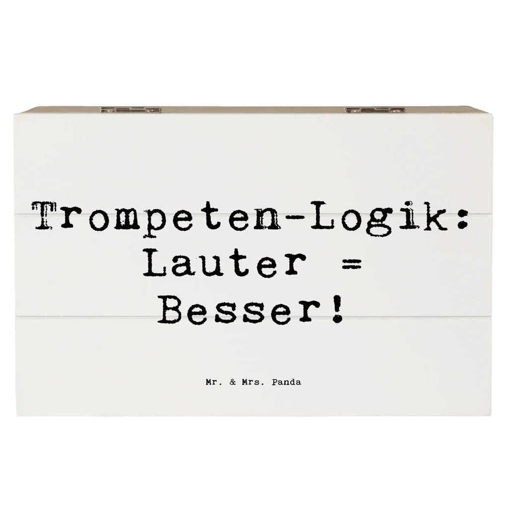 Holzkiste Spruch Trompeten Weisheit Geschenkdose, Schatulle, Kiste, Dekokiste, XXL, Holzkiste, Truhe, Schatzkiste, Erinnerungskiste, Erinnerungsbox, Geschenkbox, Aufbewahrungsbox, Instrumente, Geschenke Musiker, Musikliebhaber