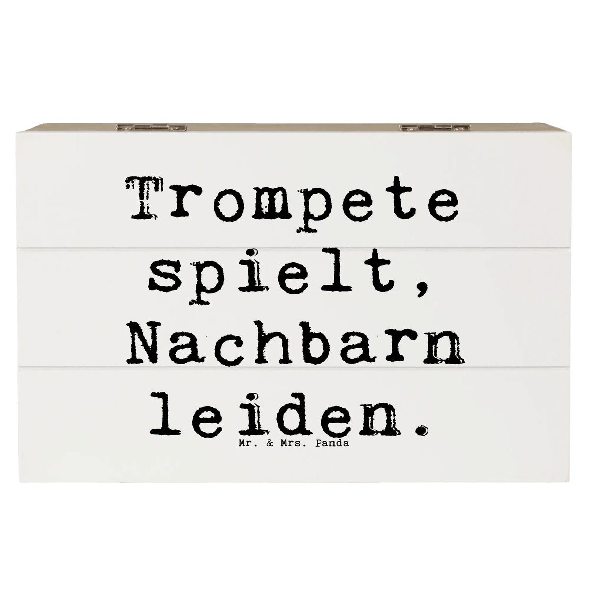 Wooden chest Saying Trompete spielt, Nachbarn leiden. Instruments, gifts for musicians, music enthusiasts