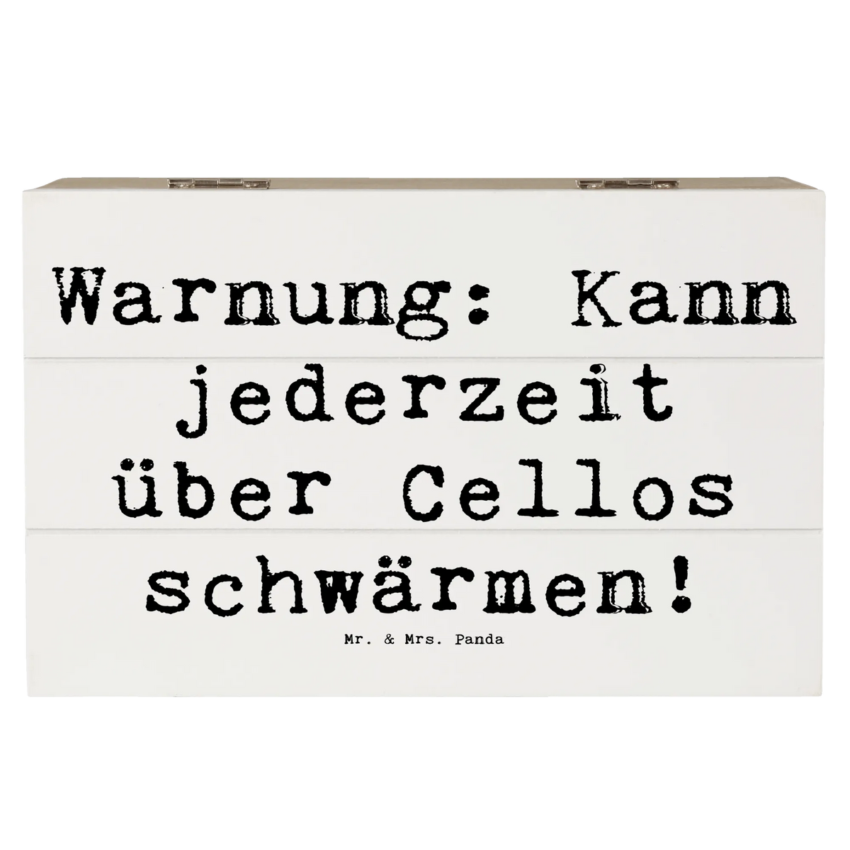 Wooden chest Saying Warnung: Kann jederzeit über Cellos schwärmen! Instruments, gifts for musicians, music enthusiasts