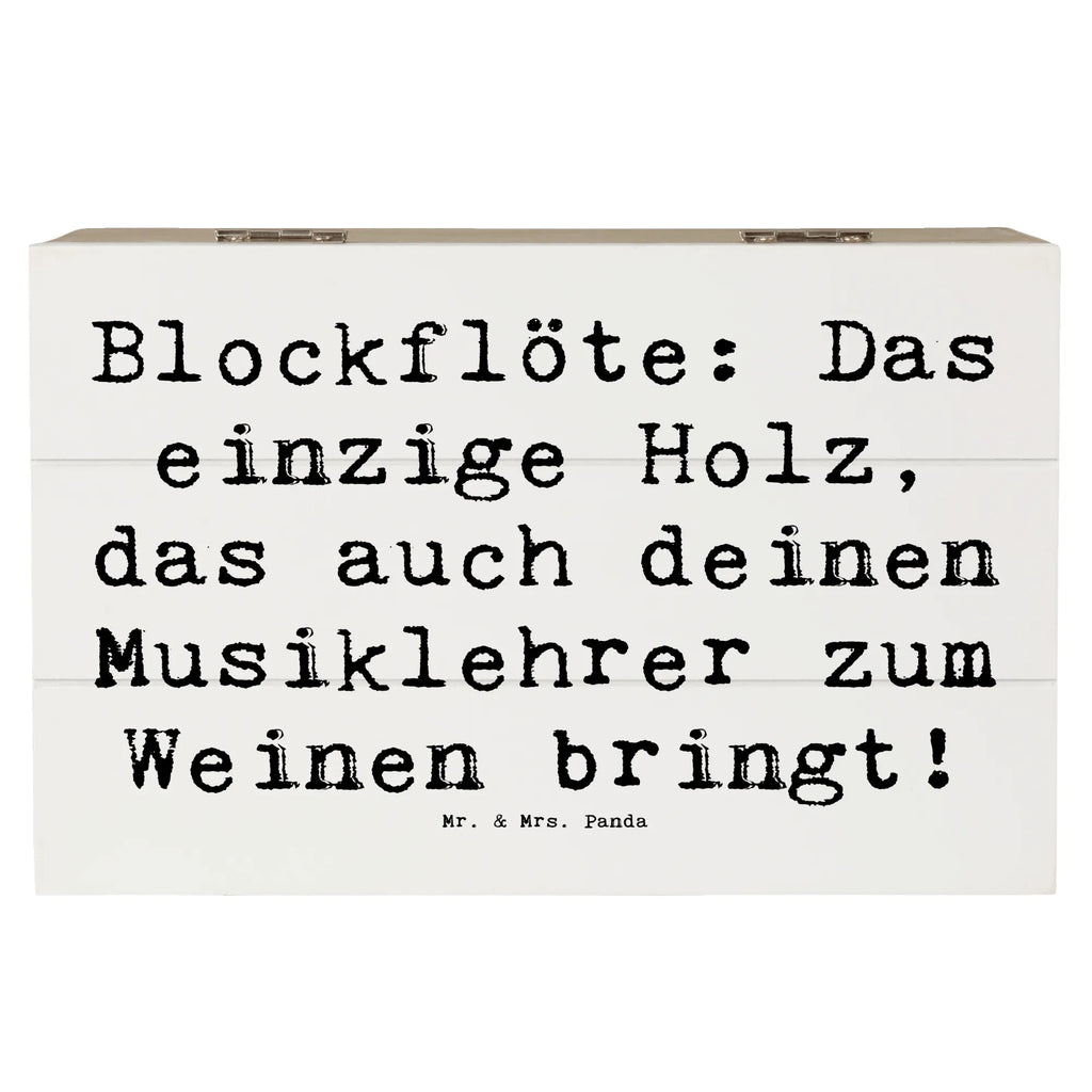 Holzkiste Spruch Blockflöte Humor XXL, Aufbewahrungsbox, Geschenkdose, Geschenkbox, Erinnerungskiste, Truhe, Schatzkiste, Holzkiste, Erinnerungsbox, Dekokiste, Kiste, Schatulle, Instrumente, Geschenke Musiker, Musikliebhaber