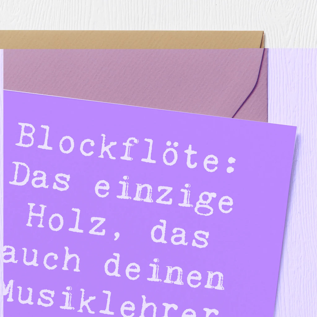 Deluxe Card Saying Blockflöte: Das einzige Holz, das auch deinen Musiklehrer zum Weinen bringt! Glückwunschkarte, Klappkarte, Einladungskarte, Grußkarte, Karte, Geburtstagskarte, Hochwertige Klappkarte, Hochwertige Grußkarte, Hochzeitskarte, Instrumente, Geschenke Musiker, Musikliebhaber