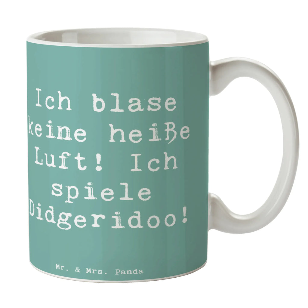 Mug Saying Ich blase keine heiße Luft! Ich spiele Didgeridoo! Porzellantasse, Kaffeetasse, Geschenktasse, Tasse, Tasse mit Zitaten, Tasse mit Motiven, Bürotasse, Keramiktasse, Teetasse, Instrumente, Geschenke Musiker, Musikliebhaber