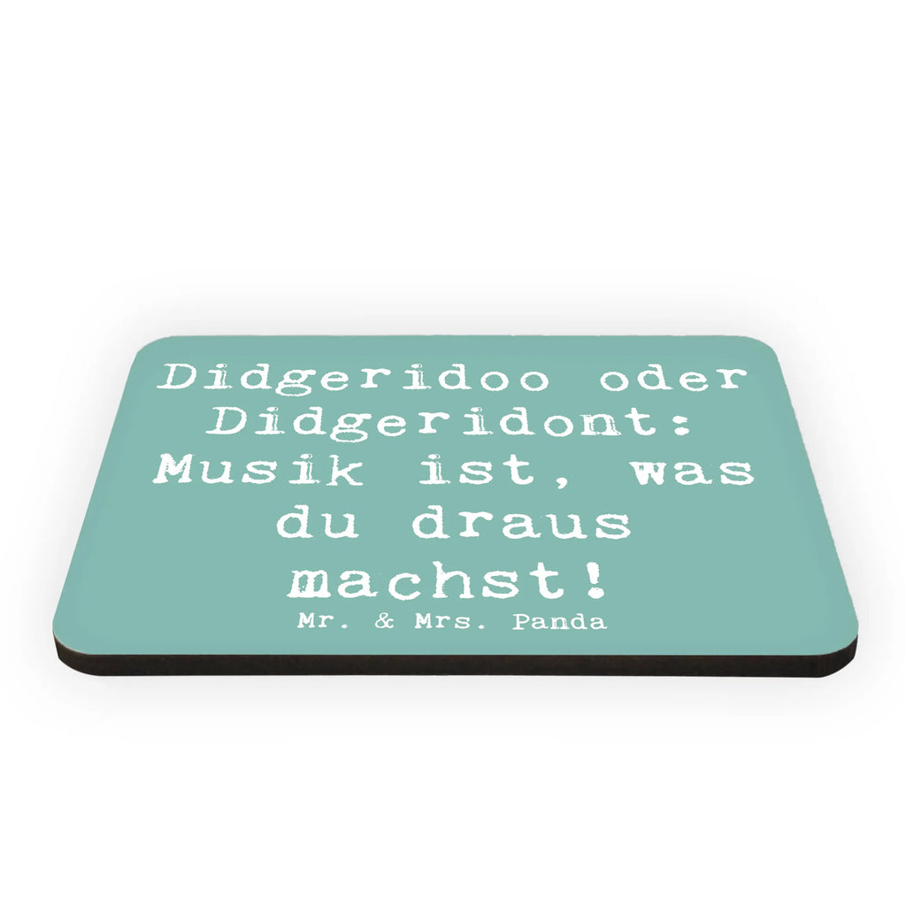 Magnet Saying Didgeridoo oder Didgeridont: Musik ist, was du draus machst! Pinnwandmagnet, Notiz Magnet, Motivmagnete, Kühlschrankmagnet, Whiteboard Magnet, Kühlschrank Dekoration, Dekomagnet, Souvenir Magnet, Instrumente, Geschenke Musiker, Musikliebhaber