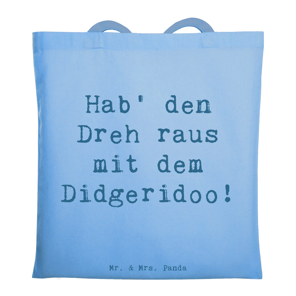 Tote bag Saying Hab' den Dreh raus mit dem Didgeridoo! Strandtasche, Einkaufstasche, Beuteltasche, Badetasche, Stoffbeutel, Laptoptasche, Jutebeutel, Einkaufstüte, Umhängetasche, Stofftasche, Jutetasche, Tragetasche, Schultertasche, Beutel, Tasche, Shopper, Instrumente, Geschenke Musiker, Musikliebhaber