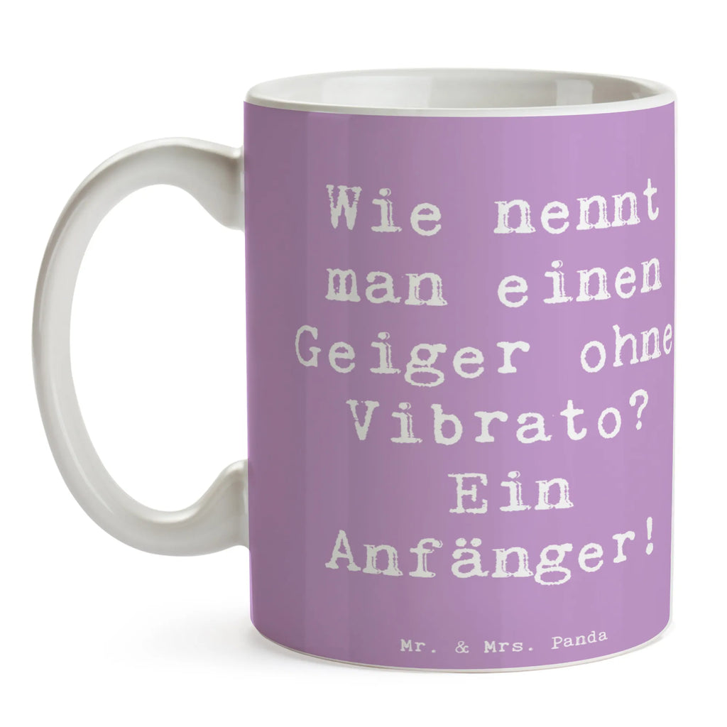 Mug Saying Wie nennt man einen Geiger ohne Vibrato? Ein Anfänger! Bürotasse, Tasse, Teetasse, Tasse mit Motiven, Geschenktasse, Keramiktasse, Kaffeetasse, Tasse mit Zitaten, Porzellantasse, Instrumente, Geschenke Musiker, Musikliebhaber