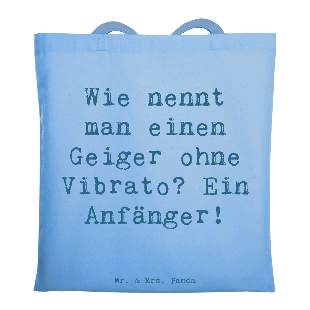 Tote bag Saying Wie nennt man einen Geiger ohne Vibrato? Ein Anfänger! Tragetasche, Stofftasche, Jutebeutel, Einkaufstasche, Einkaufstüte, Stoffbeutel, Schultertasche, Umhängetasche, Beuteltasche, Badetasche, Tasche, Beutel, Laptoptasche, Jutetasche, Shopper, Strandtasche, Instrumente, Geschenke Musiker, Musikliebhaber