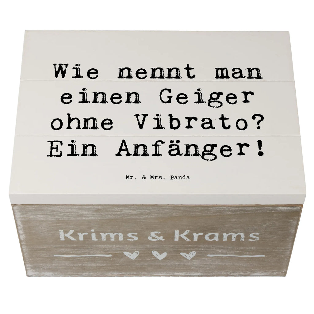 Holzkiste Spruch Violine Anfänger Schatulle, Geschenkdose, XXL, Schatzkiste, Kiste, Dekokiste, Erinnerungsbox, Truhe, Geschenkbox, Aufbewahrungsbox, Erinnerungskiste, Holzkiste, Instrumente, Geschenke Musiker, Musikliebhaber