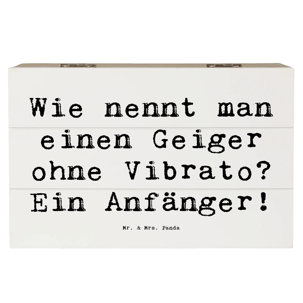 Holzkiste Spruch Violine Anfänger Schatulle, Geschenkdose, XXL, Schatzkiste, Kiste, Dekokiste, Erinnerungsbox, Truhe, Geschenkbox, Aufbewahrungsbox, Erinnerungskiste, Holzkiste, Instrumente, Geschenke Musiker, Musikliebhaber