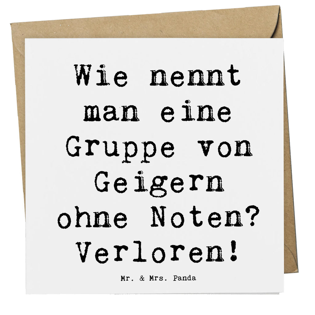 Deluxe Card Saying Wie nennt man eine Gruppe von Geigern ohne Noten? Verloren! Einladungskarte, Karte, Klappkarte, Geburtstagskarte, Hochzeitskarte, Grußkarte, Hochwertige Klappkarte, Glückwunschkarte, Hochwertige Grußkarte, Instrumente, Geschenke Musiker, Musikliebhaber