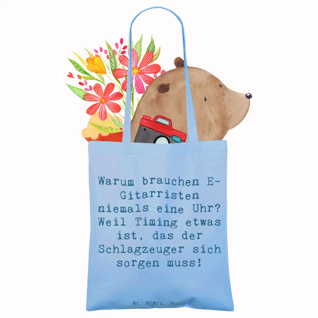 Tote bag Saying Warum brauchen E-Gitarristen niemals eine Uhr? Weil Timing etwas ist, das der Schlagzeuger sich sorgen muss! Strandtasche, Badetasche, Umhängetasche, Laptoptasche, Shopper, Jutetasche, Beuteltasche, Einkaufstasche, Einkaufstüte, Schultertasche, Beutel, Jutebeutel, Stoffbeutel, Tragetasche, Tasche, Stofftasche, Instrumente, Geschenke Musiker, Musikliebhaber