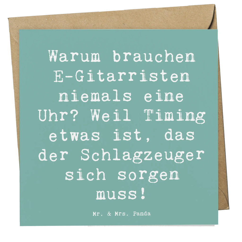 Deluxe Card Saying Warum brauchen E-Gitarristen niemals eine Uhr? Weil Timing etwas ist, das der Schlagzeuger sich sorgen muss! Glückwunschkarte, Geburtstagskarte, Hochzeitskarte, Klappkarte, Hochwertige Grußkarte, Karte, Hochwertige Klappkarte, Einladungskarte, Grußkarte, Instrumente, Geschenke Musiker, Musikliebhaber
