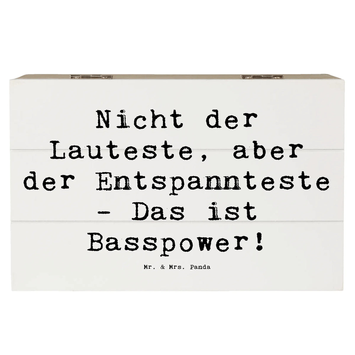 Wooden chest Saying Nicht der Lauteste, aber der Entspannteste - Das ist Basspower! Instruments, gifts for musicians, music enthusiasts